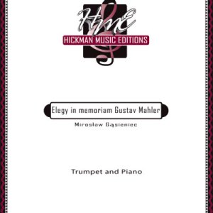 <b>Elegy in memoriam Gustav Mahler</b>Miroslav Gasieniec