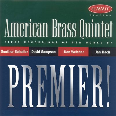 <b>Premier</B><br>
The American Brass Quintet