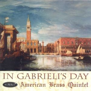 <b>In Gabrieli's Day</B><br>
The American Brass Quintet