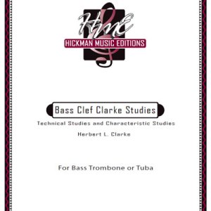 <b>Bass Clef Clarke Studies</b> <br>Herbert L. Clarke