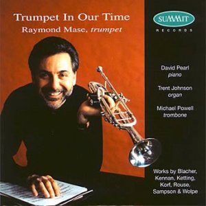 <b>Album: Trumpet In Our Time </b><br> Raymond Mase