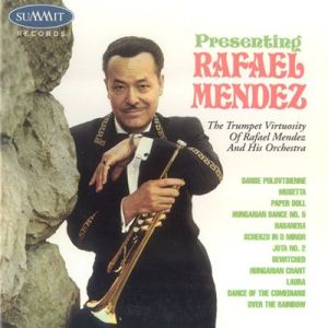 <B>Presenting Rafael Mendez</B>