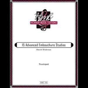 <B>15 Advanced Embouchure Studies</b><br>David Hickman