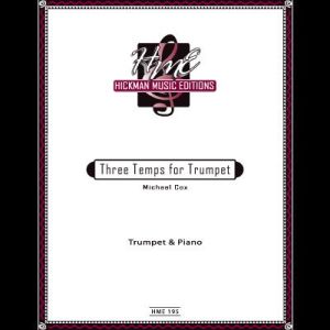 <B>Three Temps for Trumpet</B>Michael Cox