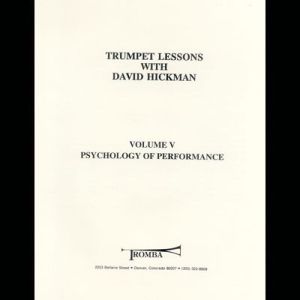 <b>Trumpet Lessons With David Hickman, Vol. V: </B><br>Psychology of Performance<br>David Hickman