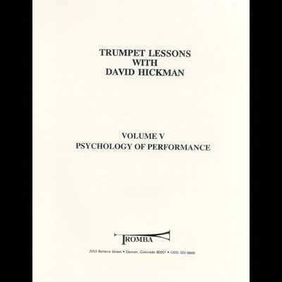 <b>Trumpet Lessons With David Hickman, Vol. V: </B><br>Psychology of Performance<br>David Hickman