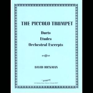 <b>The Piccolo Trumpet</B><br>David Hickman