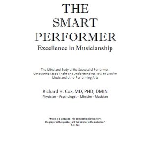 <b>The Smart Performer: Excellence in Musicianship</b><br>Richard H. Cox